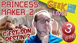 Quel est son destin ?  - Princess Maker 2 - ép. 3