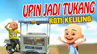 Upin ipin jadi Tukang Roti keliling , Upin senang GTA Lucu