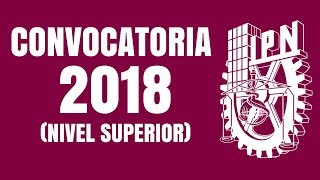 CONVOCATORIA IPN 2018