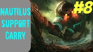 How to Carry as Nautilus #8 -- Only Support to Diamond Series -- League of Legends