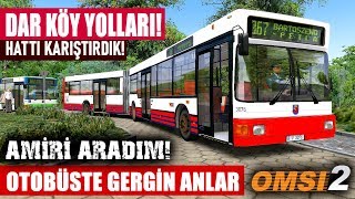 OTOBÜSTE GERGİN ANLAR! - DAR KÖY YOLLARI - Omsi 2 Fiktiv Szczecin Haritası! Hat : 387