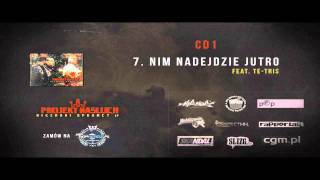 07.Projekt Nasluch -  Nim nadejdzie jutro (feat. Te-Tris , Prod. Bob Air )
