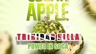 Trinidad Killa - Power In Soca (Dyy Zess) (Sugar Apple Riddim) "2020 Soca"