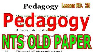 NTS OLD PAPER. Most repeated Pedagogy Questions with Answer # 25