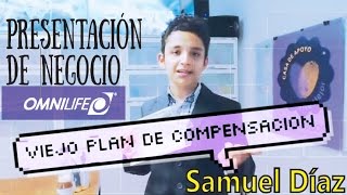 Samuel Díaz// Presentación de Negocio Omnilife (VIEJO PLAN DE COMPENSACIÓN)
