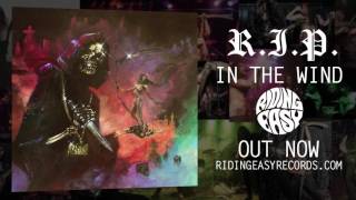 R.I.P. - In The Wind Part 3 | In The Wind | RidingEasy Records