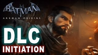 Batman Arkham Origins - DLC Bruce Wayne Rite of Passage The Initiation Mastered!