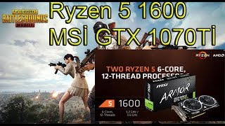 PUBG| RYZEN 5 1600 + GTX 1070Ti+8GB RAM 3200 MHZ( Fps Test)