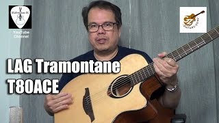 LAG Tramontane T80ACE Acoustic Electric Guitar Demo / Review