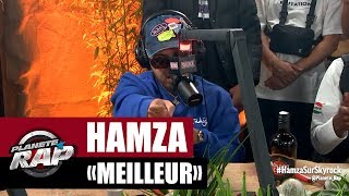 [Exclu] Hamza "Meilleur" #PlanèteRap
