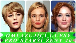 Omlazující účesy pro starší ženy 40