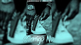 INSTRUMENTAL DE RAP DOMINICANO | “ CONMIGO NO ” -  PISTA DE RAP BEAT ESTILO QUIMICO X LAPIZ 2019