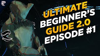 Warframe: The Ultimate Beginners Guide 2.0 Episode #1: Starter choices and Prologue