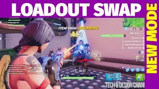Fortnite New Mode: LOADOUT SWAP - Update June 30, 2019 | Fortnite Battle Royale