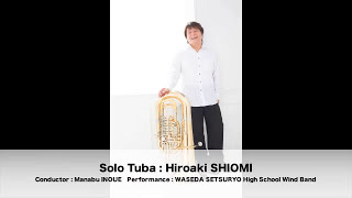 【2nd Movement：TUBA CONCERTO／Satoshi YAGISAWA】