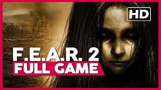F.E.A.R.2 (PC 60FPS) | Full Gameplay/Playthrough | No Commentary