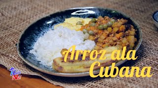 Kain Na! Arroz Ala Cubana by CabSec Karlo and Chef Rob | Healthy Meal | Cooking show