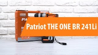 Распаковка шуруповерта PATRIOT THE ONE BR 241Li / Unboxing PATRIOT THE ONE BR 241Li