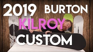 2019 Burton Killroy Custom Snowboard Review