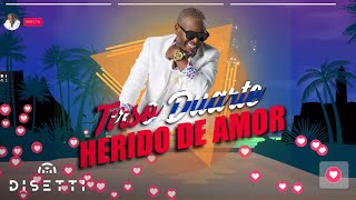 Tirso Duarte Ft. La Mecánica Loca - Herido De Amor (Audio Oficial)