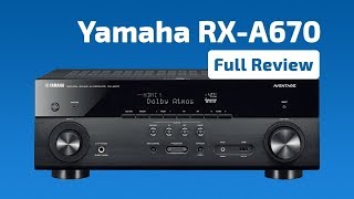 Yamaha RX-A670 Aventage Receiver Review: Best Home Theater Receiver On a Budget with Great Sound!