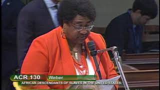 Assemblymember Weber presents ACR 130 on reparations for descendants of African slaves