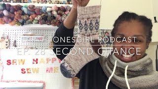 EarthtonesGirl |  Episode 28: Second Chance