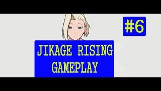 JIKAGE RISING GAMEPLAY #6