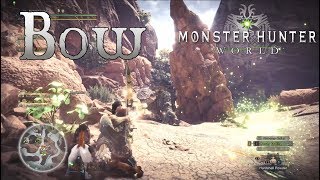 Monster Hunter World - Bow Gameplay - Weapons Showcase Part 11