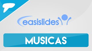 Como Adicionar Músicas ao Easislides