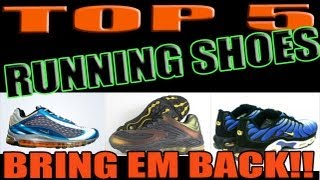 TOP 5 Nike Running Shoes I Want Back!!
