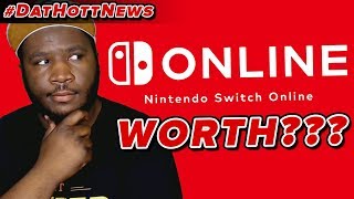 Nintendo Switch Online Details! Is It Worth It??? (Dat Hott News*)