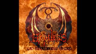 Hopeless - 04 Io se fossi Dio (Our Declaration of War)