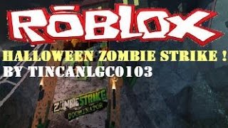 Roblox-Halloween Zombie Strike ! (Spooky Place)