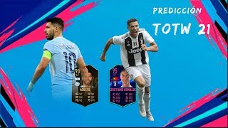 TOTW 21 PREDICCIÓN *CRISTIANO RONALDO Y AGUERO*