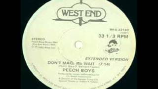 Peech Boys - Don't Make Me Wait (Dj Aakmael House Mixx)
