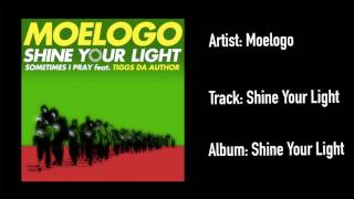 Moelogo - Shine Your Light (Official Audio)