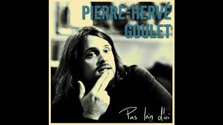 Pierre-Hervé Goulet - La réalité {Version officielle}