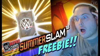 HOW DID THIS HAPPEN?! INSANE SUMMERSLAM 18 FREEBIES! | WWE SuperCard