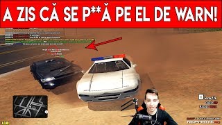 ? A ZIS CĂ SE P**A PE EL DE WARN!?