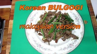 BULGOGI    Korean inspired Malaysian version