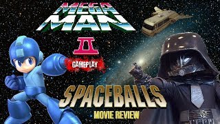 Mega Man 2 | Spaceballs Movie Review (Spoiler Alert)