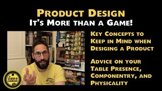 Product Design - It's More than a Game!