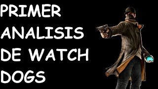 Primer análisis de watch dogs