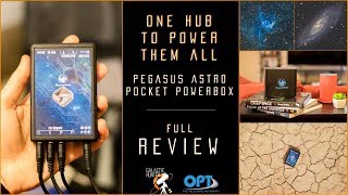 One hub to power all your Astrophotography devices - Review of the Pegasus Astro Pocket Powerbox