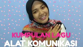 Lagu PAUD Tema Alat Komunikasi