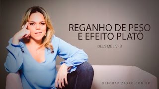 Reganho de Peso e maldito Efeito Platô!