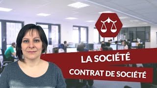La société : le contrat de société - Droit - digiSchool