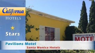 Pavilions Motel, Santa Monica Hotels - California