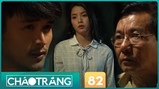 Bạn Gái Tôi Làm Gái - Phần 4: Ai Là Cha Của Đứa Bé | Cháo Trắng 82